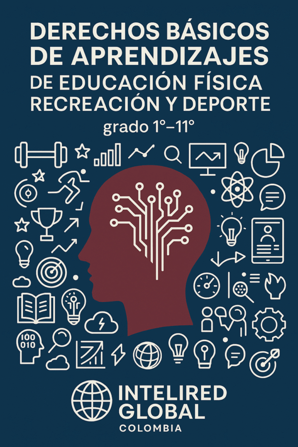 Derechos Básicos de Aprendizajes de Educación Fisica Recreación y Deporte (1° a 11°)