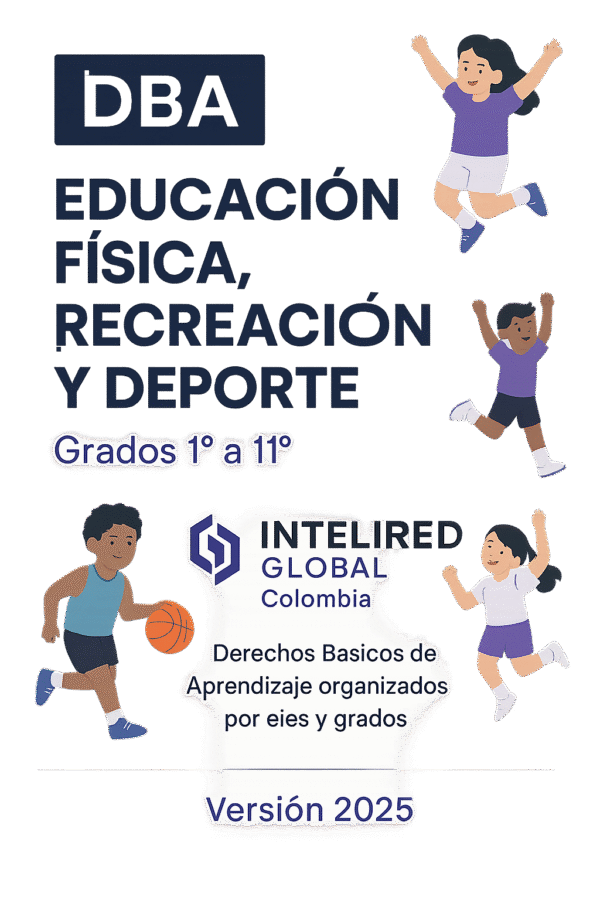 Derechos Básicos de Aprendizajes de Educación Fisica Recreación y Deporte (1° a 11°) - Imagen 2